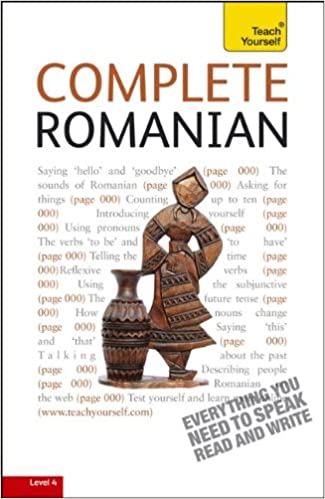 Complete Romanian:  A Teach Yourself Guide (Teach Yourself - From Beginner to Intermediate Level 4) - Original PDF